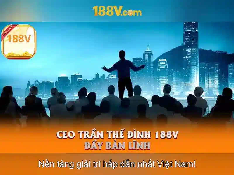 Khám phá nguồn gốc của 188V